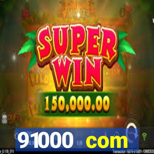 91000 com plataforma de jogos